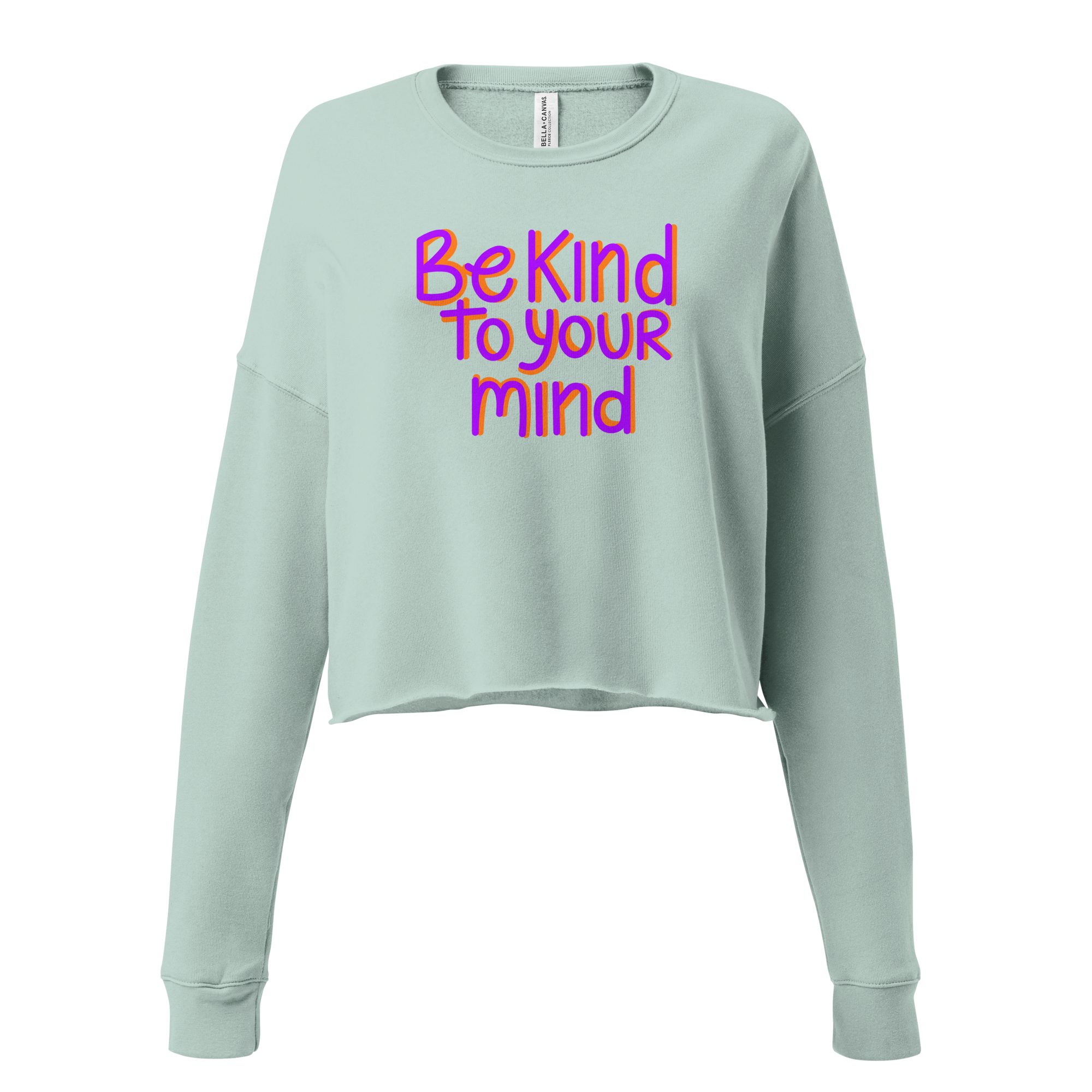 Lexi Kilfoyl | Be Kind to Your Mind Women's Cropped Sweatshirt