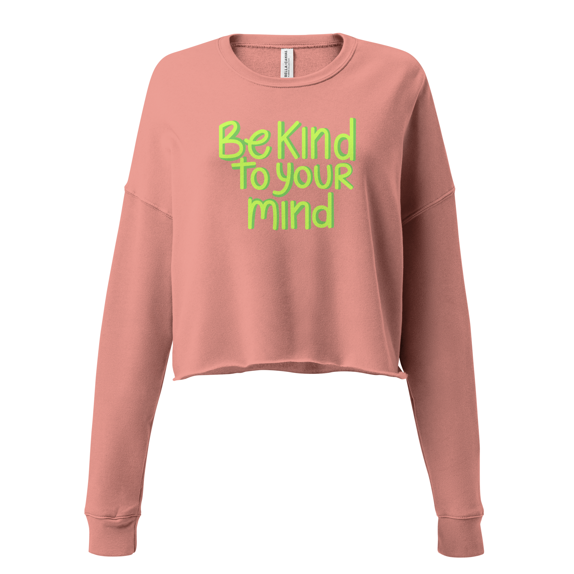 Lexi Kilfoyl | Be Kind to Your Mind Women's Cropped Sweatshirt