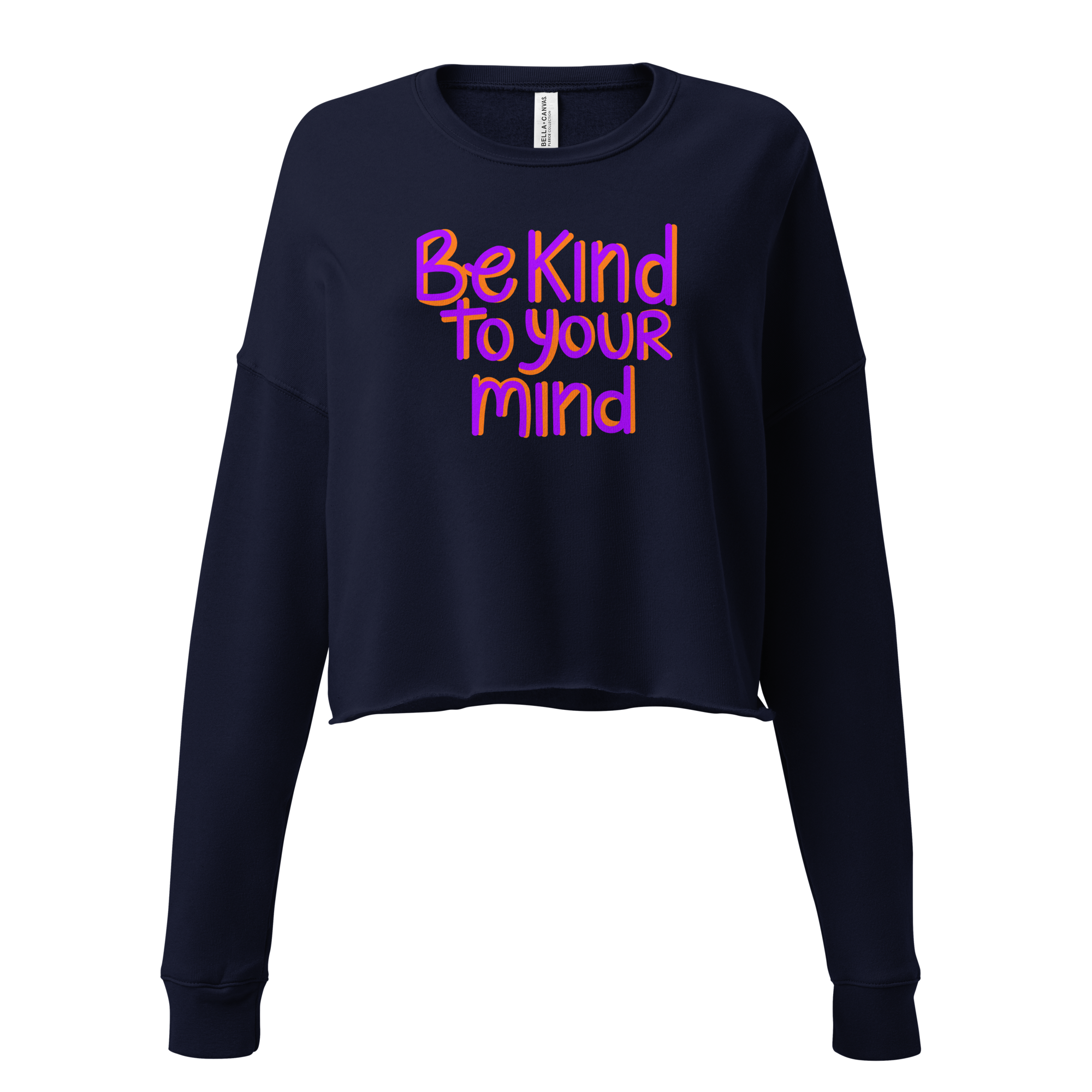 Lexi Kilfoyl | Be Kind to Your Mind Women's Cropped Sweatshirt